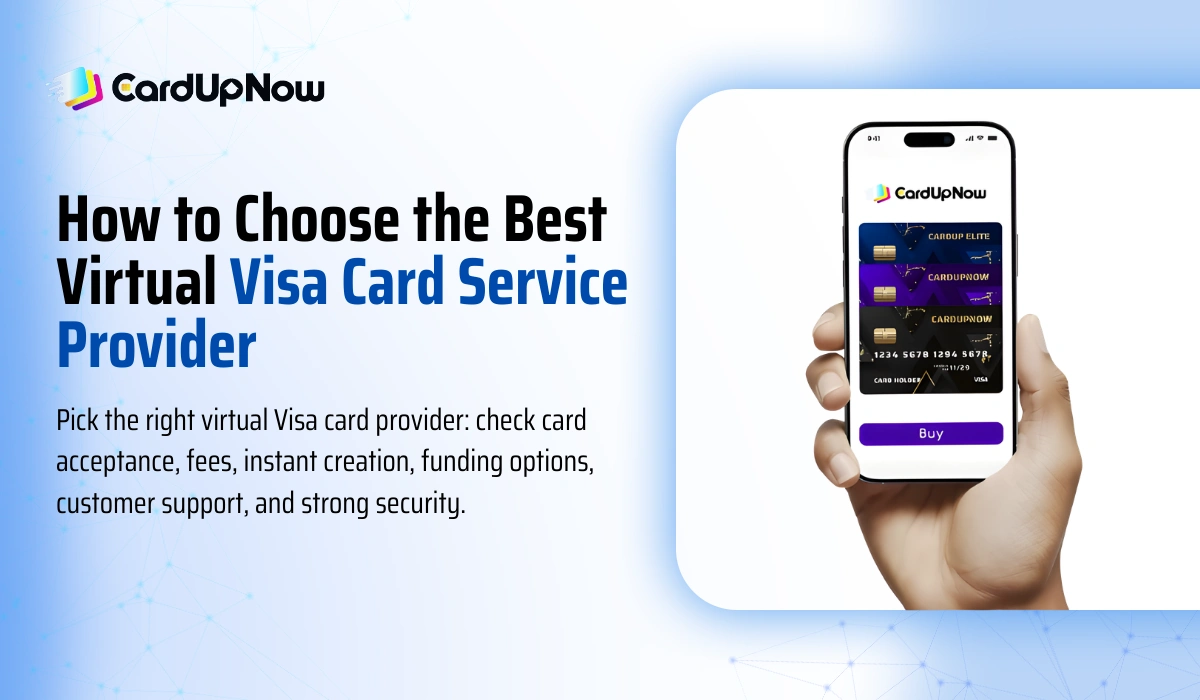Virtual Visa Card Service Provider: A Complete Guide For Secure Online Payments 3 How To Choose The Best Virtual Visa Card Service Provider
