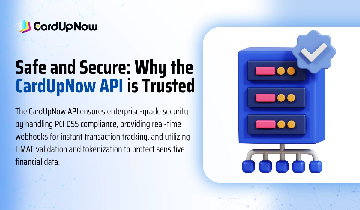 Cardupnow Api: How To Build And Scale Your Virtual Card Saas In 2026 3 Safe And Secure Why The Cardupnow Api Is Trusted