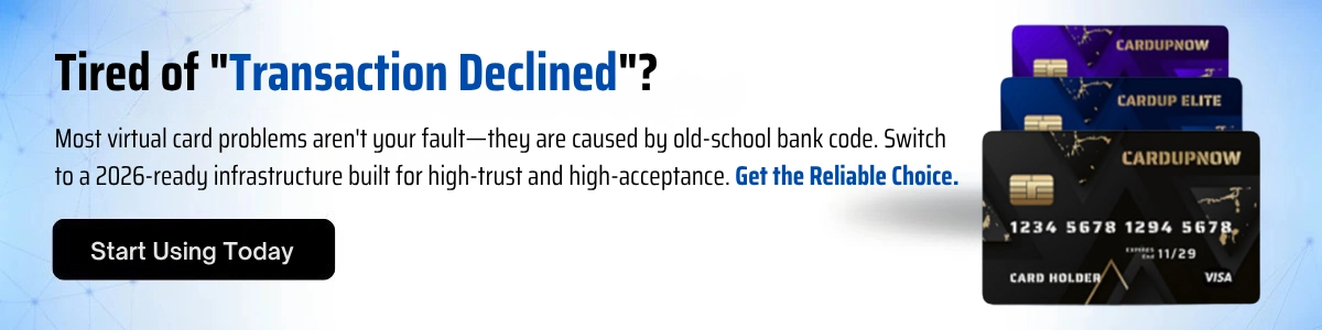 Solving Virtual Card Problems: Why Cardupnow Is The Reliable Choice For 2026 1 Virtual Card Problems Cta